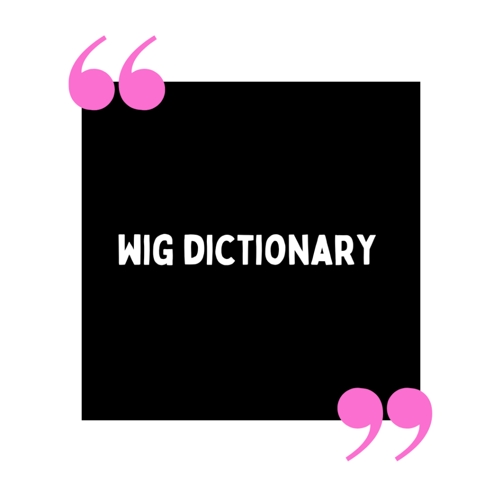 wig dictionary