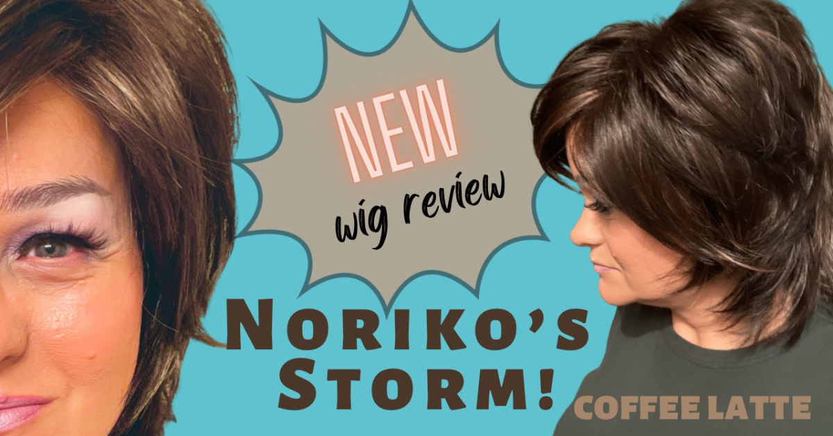 Noriko's Storm Wig Review